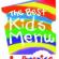 The Best Kids&#039; Menu In America Contest 2005 Winners