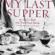 My Last Supper: 50 Great Chefs and Their Final Meals